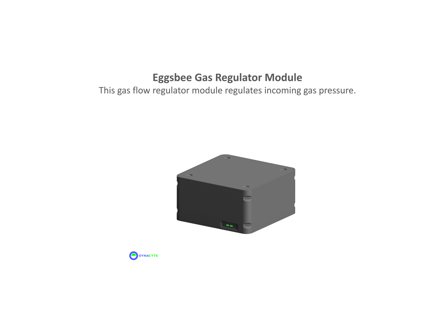 Eggsbee™ Gas Regulator Module